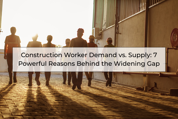 construction worker construction worker demand construction worker supply