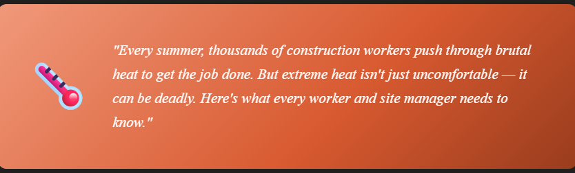 How to Stay Safe When It's Too Hot to Work Outside